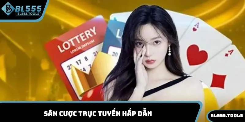 BL555 là sân chơi cược trực tuyến hấp dẫn