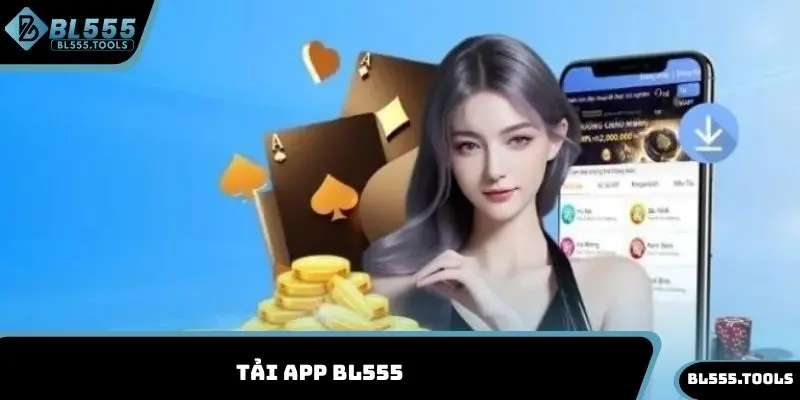 Tải app BL555