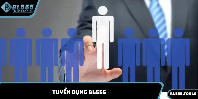 Tuyển dụng BL555